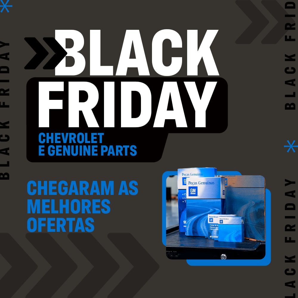 Anúncio promocional da Black Friday para peças genuínas Chevrolet, apresentando a chegada das melhores ofertas.