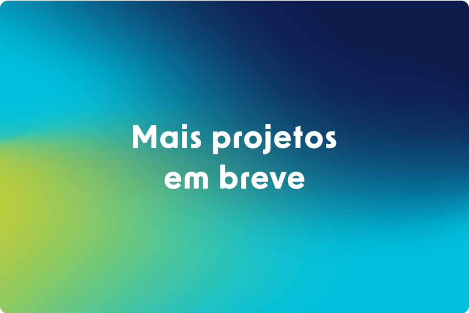 Mais projetos em breve